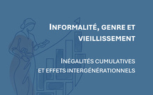 Informalité, genre et vieillissement : inégalités cumulatives et effets intergénérationnels, Mai 2026